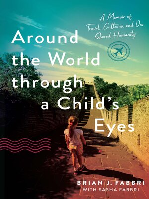 cover image of Around the World through a Child's Eyes